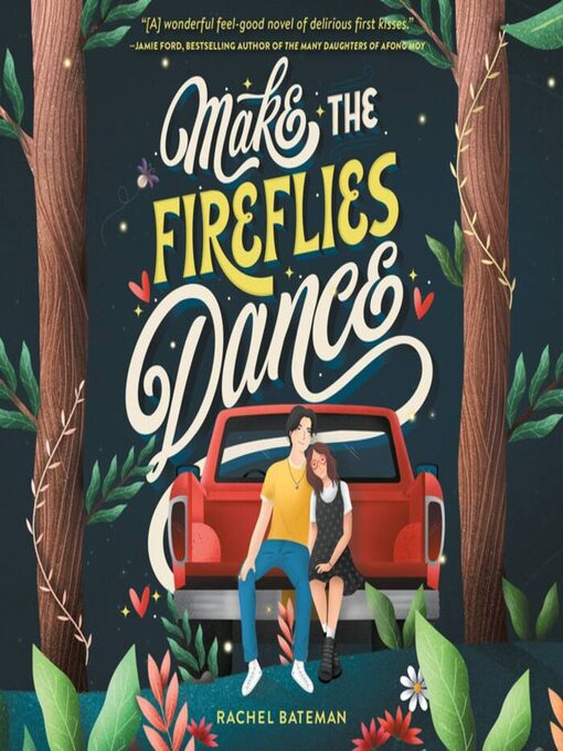 Title details for Make the Fireflies Dance by Rachel Bateman - Available